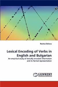 Lexical Encoding of Verbs in English and Bulgarian