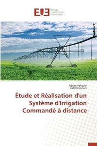Étude Et Réalisation d'Un Système d'Irrigation Commandé À Distance