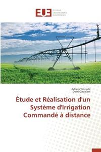 Étude Et Réalisation d'Un Système d'Irrigation Commandé À Distance
