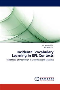 Incidental Vocabulary Learning in EFL Contexts