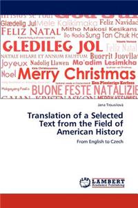 Translation of a Selected Text from the Field of American History