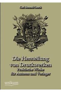 Die Herstellung von Druckwerken