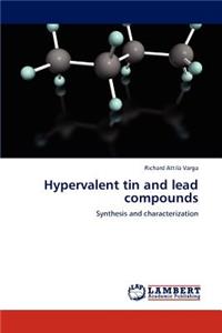 Hypervalent Tin and Lead Compounds