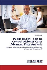 Public Health Tools to Control Diabetes Care