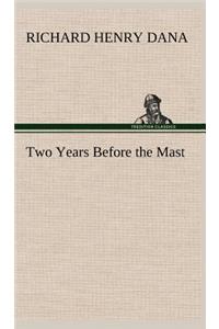 Two Years Before the Mast