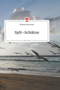 Sylt-Schätze. Life is a Story - story.one
