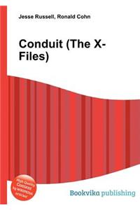 Conduit (the X-Files)