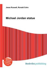 Michael Jordan Statue