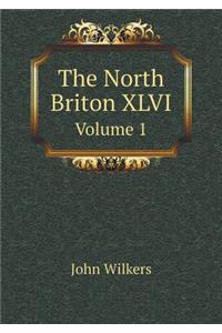 The North Briton XLVI Volume 1