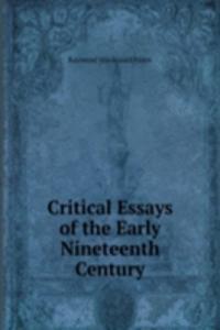 Critical Essays of the Early Nineteenth Century