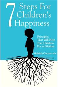 7 Steps For Children's Happiness