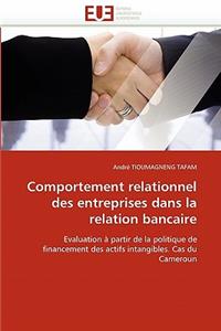 Comportement Relationnel Des Entreprises Dans La Relation Bancaire