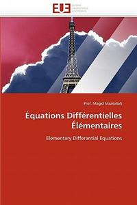 Equations Differentielles Elementaires