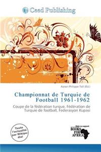Championnat de Turquie de Football 1961-1962