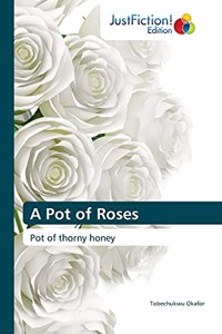 Pot of Roses