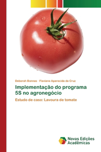 Implementação do programa 5S no agronegócio