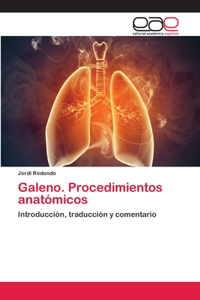 Galeno. Procedimientos anatómicos