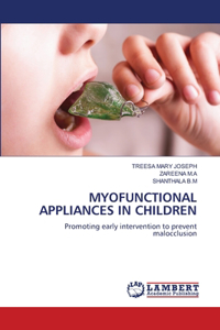 Myofunctional Appliances in Children