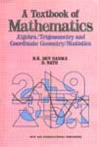 A Textbook Of Mathematics