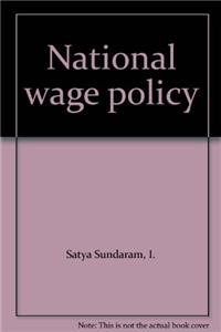 National Wage Policy