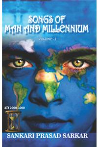 Songs Of Man And  Millennium