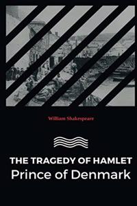 Tragedy of Hamlet Prince of Denmark