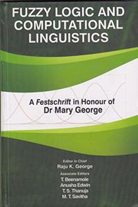 Fuzzy Logic And Computational Linguistics: A Festschrift In Honour Of