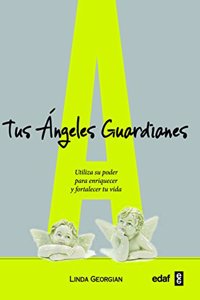 Tus angeles guardianes / Your Guardian Angels