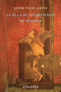 La villa de los misterios de Pompeya