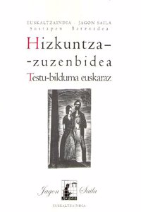 Hizkuntza-zuzenbidea. Testu-bilduma euskaraz (Jagon) (Basque Edition)