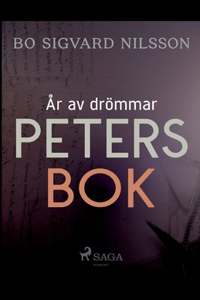 År av drömmar - Peters bok