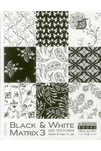 Black & White Matrix 3