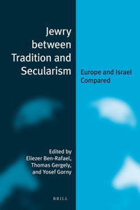Jewry Between Tradition and Secularism