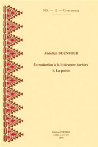 Introduction a la Litterature Berbere. 1. La Poesie