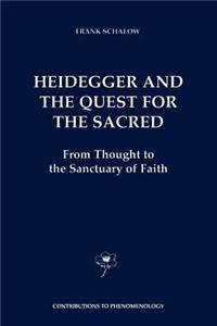 Heidegger and the Quest for the Sacred