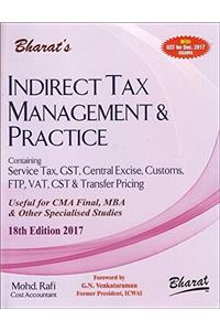 Bharats Indirect Tax Management and Practice (IDT) for CMA Final December 2017 Exam by CMA Mohd. Rafi