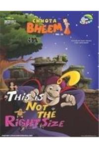 Chhota Bheem in This is Not the Right Size: v. 35