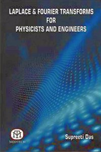Laplace & Fourier Transforms For Physicists And Engineers(Pb)