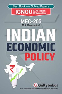 Gullybaba IGNOU CBCS MA Sem MEC-205 Indian Economic Policy in English - Latest Edition IGNOU Help Book with Solved Previous Year's Question Papers and Important Exam Notes