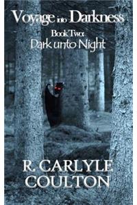 Voyage Into Darkness Book Two