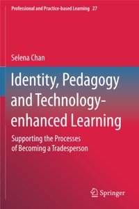 Identity, Pedagogy and Technology-Enhanced Learning