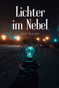 Lichter im Nebel