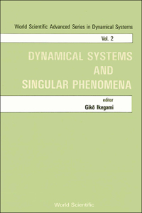 Dynamical Systems and Singular Phenomena - Proceedings of the Symposium