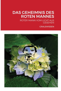 Geheimnis Des Roten Mannes