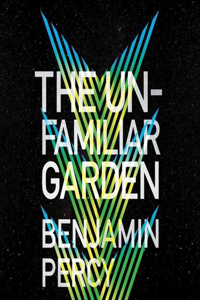 Unfamiliar Garden Lib/E