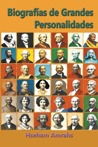 Biografías de Grandes Personalidades