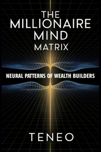 The Millionaire Mind Matrix