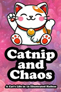 Catnip and Chaos