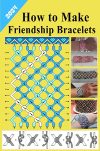How to make friendship bracelets