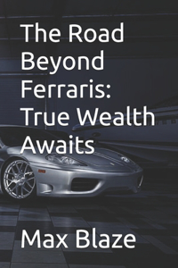 Road Beyond Ferraris